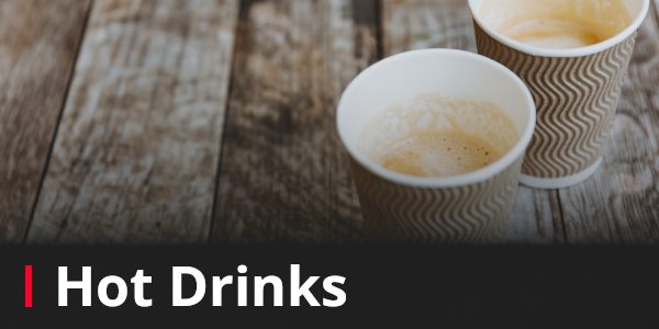 Hot Drinks